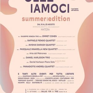 Onyx Jazz Club presenta a Matera 37^ edizione Gezziamoci summer edition: programma eventi