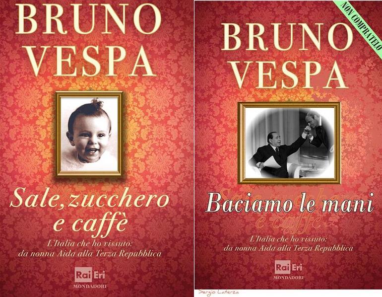 Sergio Laterza e i due libri di Bruno Vespa...