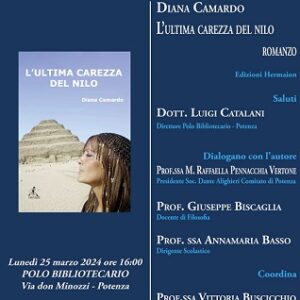 Presentazione libro "L'ultima carezza del Nilo" di Diana Camardo per il Dantedì a Potenza