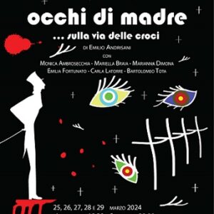 MetaTeatro Circolo La Scaletta presentano spettacolo teatrale "Occhi di madre" a Matera