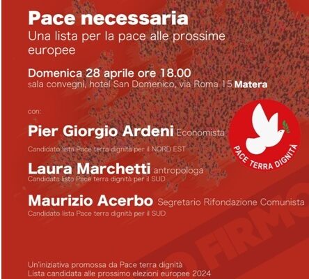 Presentazione candidature e programma elettorale lista Pace Terra Dignità a Matera