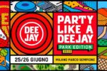 Il 25 e 26 giugno 2022 torna Party like a Deejay, la festa di Radio Deejay per celebrare i 40 anni della radio "One Nation One Station" al Parco Sempione di Milano