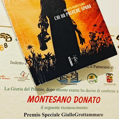 Premio Speciale Giallo Grottammare per romanzo "Chi ha polvere spara" al tricaricese Donato Montesano