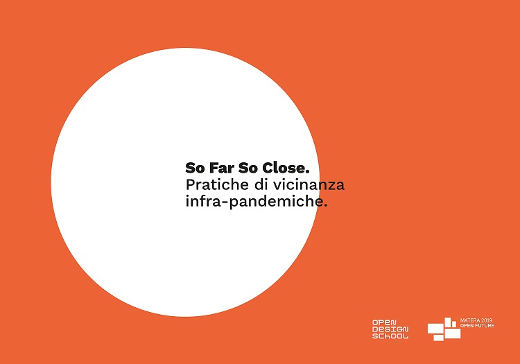 Matera 2019, online il manuale realizzato da Open Design School per il Festival So Far So Close