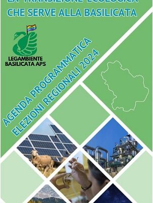 108 proposte per la Basilicata green, Legambiente Basilicata presenta Agenda programmatica per elezioni regionali 2024