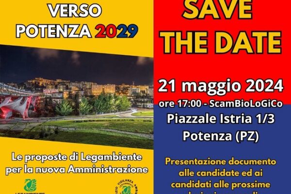 "Verso Potenza 2029: le proposte di Legambiente per la nuova Amministrazione Comunale", incontro a Potenza con candidati e candidate alle elezioni comunali 2024